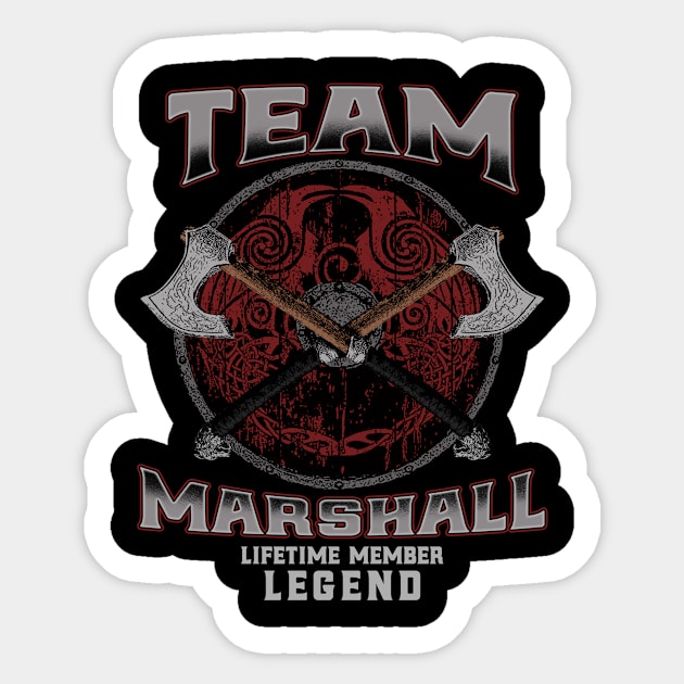 Marshall Name - Lifetime Member Legend - Viking Sticker by Stacy Peters Art